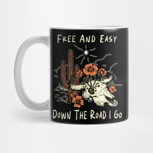 Free And Easy Down The Road I Go Cactus Flowers Mug